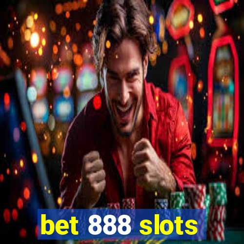 bet 888 slots